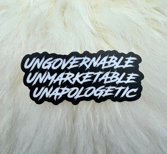 Unmarketable Ungovernable Unapologetic Vinyl Sticker | Political Sticker | FREE SHIPPING